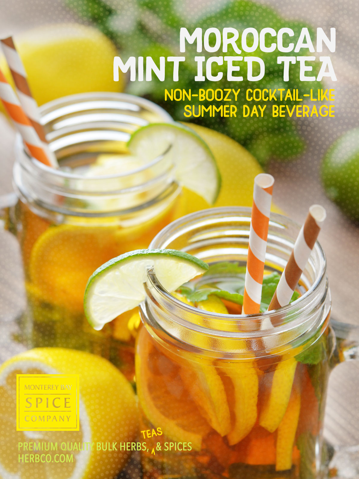 [ Recipe: Morrocan Mint Iced Tea with Lemon & Lime ] ~ from Monterey Bay Herb Co