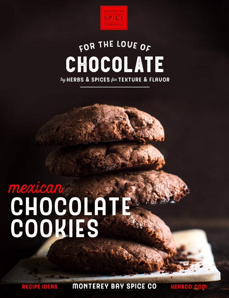 [ Recipe: Mexican Chocolate Cookies ] ~ from Monterey Bay Herb Co