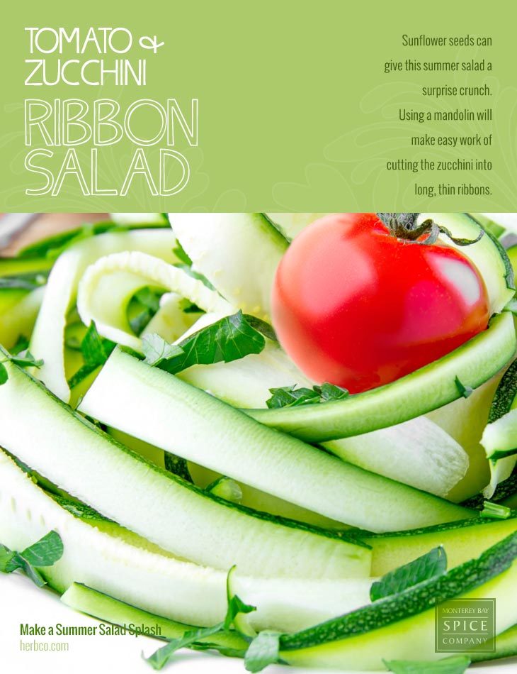 [ Recipe: Tomato & Zucchini Ribbon Salad ] ~ from Monterey Bay Herb Co