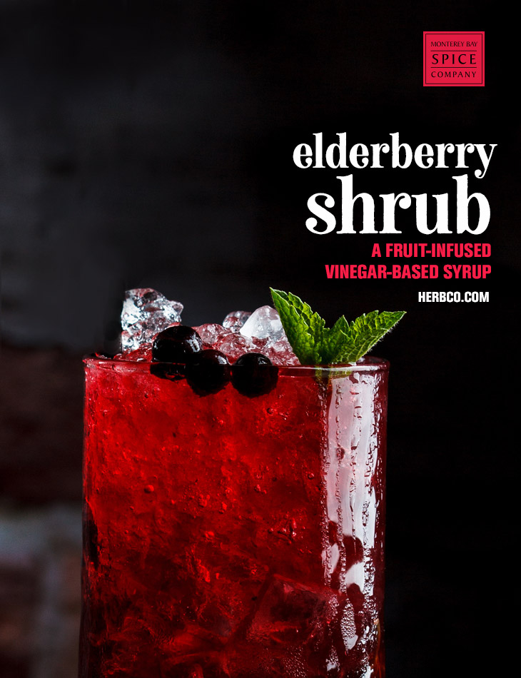 [ Recipe: Elderberry Shrub ] ~ from Monterey Bay Herb Co