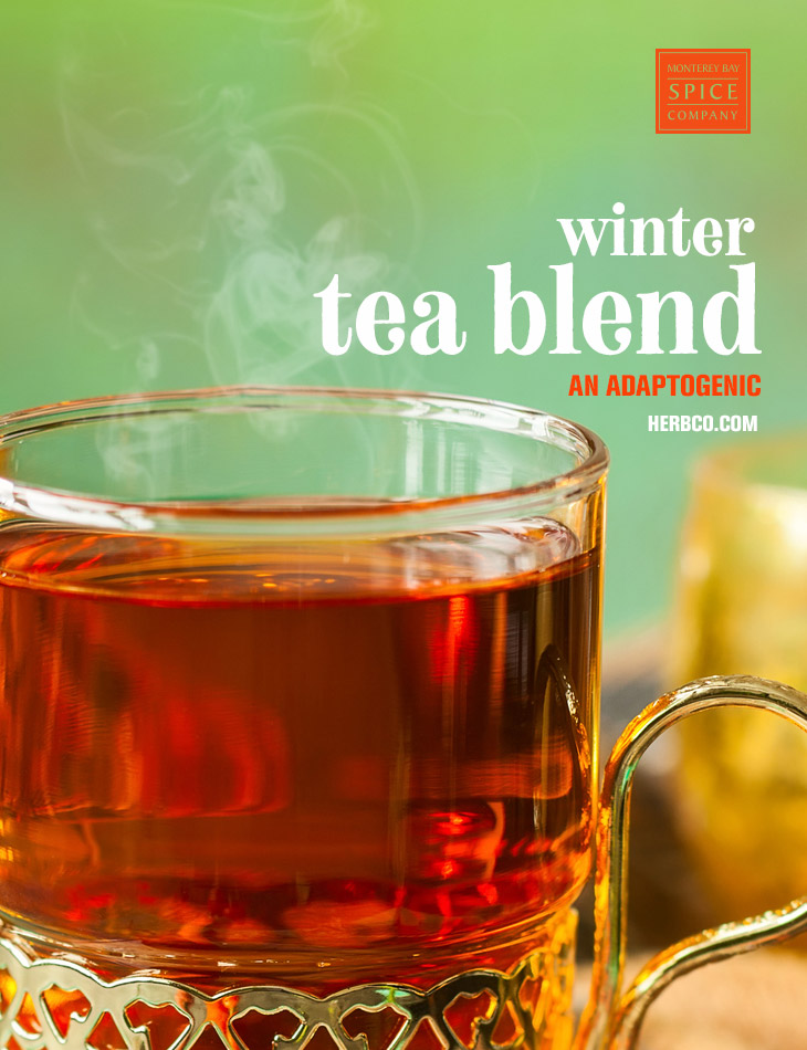 [ Recipe: Winter Tea Blend ] ~ from Monterey Bay Herb Co