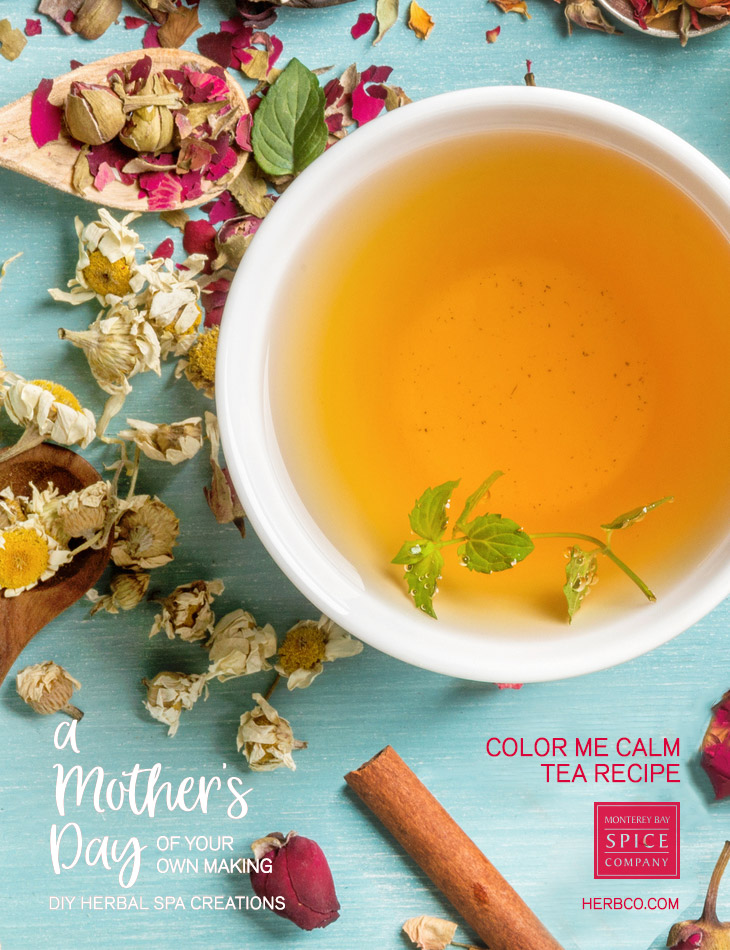 [ Recipe: DIY SPA - Color Me Calm Tea Blend ] ~ from Monterey Bay Herb Co
