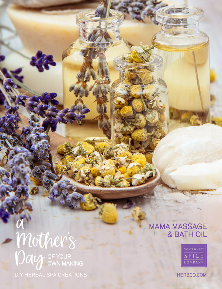[ Recipe: DIY SPA - Mama Massage & Bath Oil ] ~ from Monterey Bay Herb Co